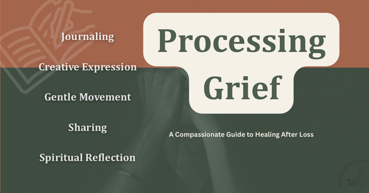 Processing Grief
